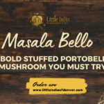 Masala Bello: A Bold Stuffed Portobello Mushroom You Must Try